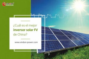 ¿Cuál es el mejor inversor solar fotovoltaico de China?