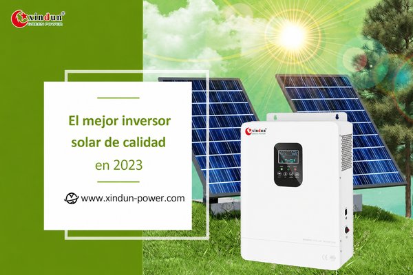 Inversor solar de mejor calidad en 2023