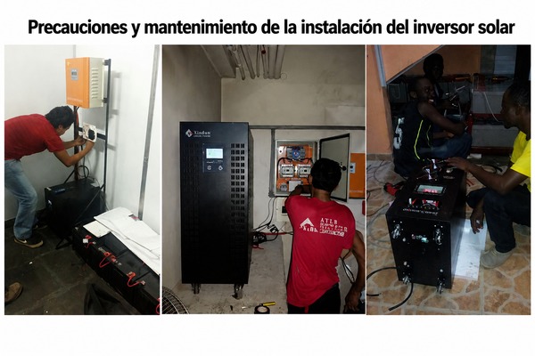 Precauciones y mantenimiento de la instalación del inversor solar
