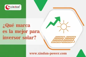 que marca es mejor para el inversor solar