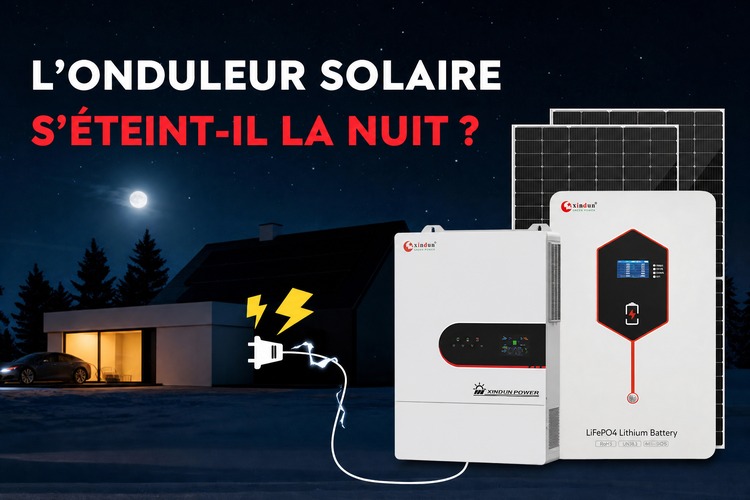 l’onduleur solaire s’éteint-il la nuit onduleur solaire la nuit
