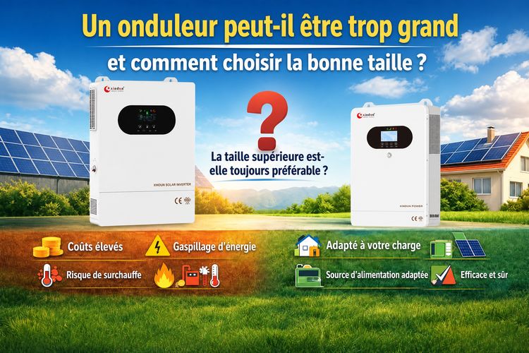 un onduleur peut-il être trop puissant