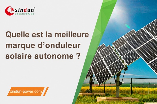 marque d'onduleur solaire autonome marque d'onduleur solaire autonome