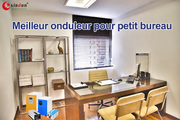 Meilleur onduleur pour petit bureau