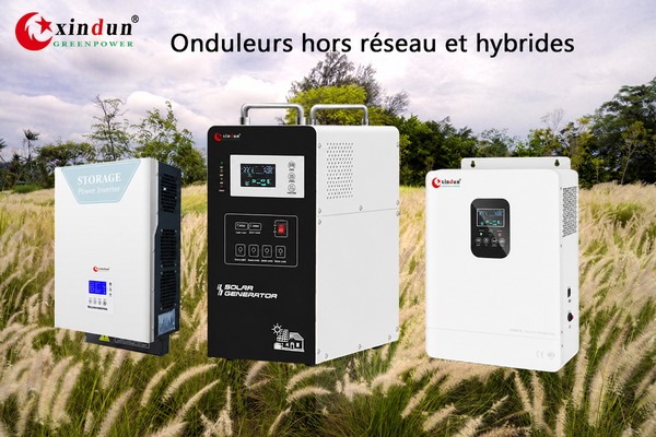 onduleur solaire on-grid vs hors réseau vs hybride onduleur solaire on-grid vs hors réseau vs hybride